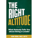 The Right Altitude: What Nobody Tells You About Being A Leader