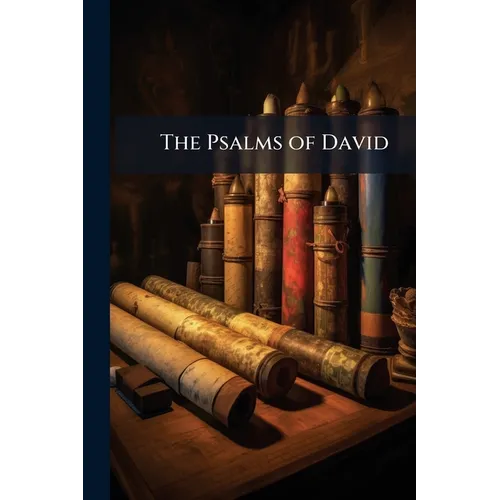 The Psalms of David