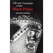 The Life and Campaigns of the Black Prince: From Contemporary Letters, Diaries and Chronicles, Including Chandos Herald's Life of the Black Prince