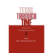 Texas Through Time: Evolving Interpretations