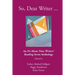 So, Dear Writer...: An It's About Time Writers' Reading Series Anthology