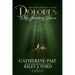 Dolores: My Journey Home (Finding Myself Beyond The ACE Family)-PART ONE--(LARGE PRINT EDITION): My Journey Home (Finding Myself Beyond The ACE Family