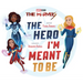 The Marvels: The Hero I'm Meant to Be