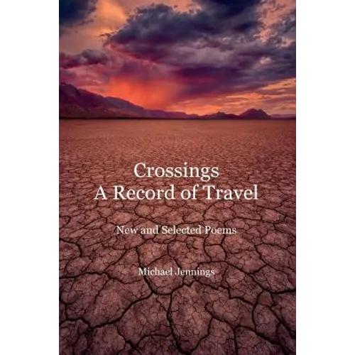 Crossings, a Record of Travel - Paperback
