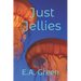 Just Jellies