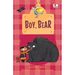 Boy, Bear (Hook Books): It's Not a Book, It's a Hook!