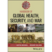 Handbook of Global Health, Security, and War
