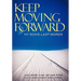 Keep Moving Forward: My Son's Last Words