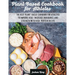 Plant-Based Cookbook for Athletes: The Best Plant-Based Cookbook For Athletes To Improve Heal, Increase Endurance and Strength With High-Protein Recip