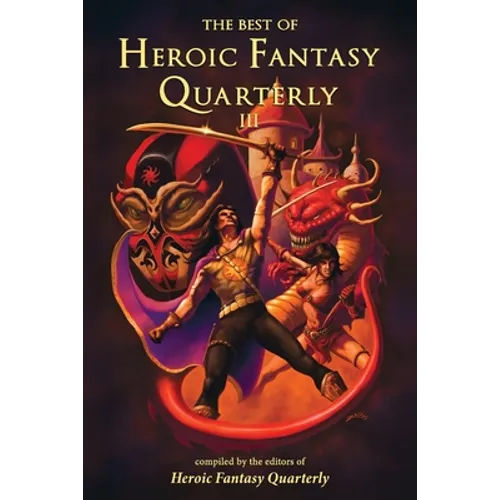 The Best of Heroic Fantasy Quarterly: Volume 3