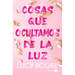 Cosas Que Ocultamos de la Luz (Knockemout 2) -V2*