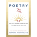 Poetry RX: How 50 Inspiring Poems Can Heal and Bring Joy to Your Life