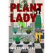 Plant Lady