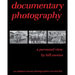 documentary photography: a personal view