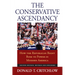 The Conservative Ascendancy: How the Republican Right Rose to Power in Modern America?second Edition, Revised and Expanded