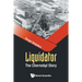Liquidator: The Chernobyl Story