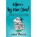 Where's My Wine Glass?!: Getting Your Kid to College Without Losing Your Mind