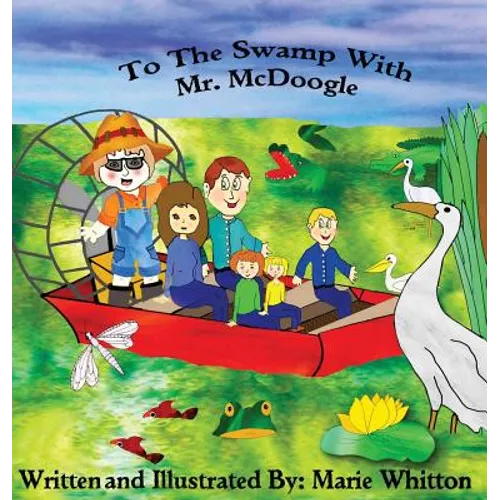 To The Swamp With Mr. McDoogle
