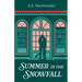 Summer in the Snowfall