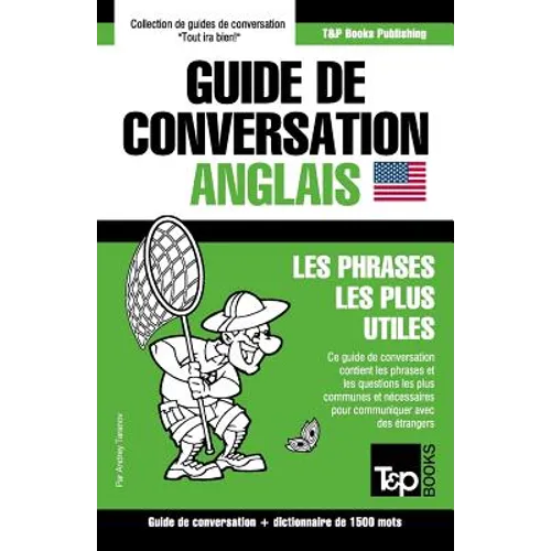 Guide de conversation Français-Anglais et dictionnaire concis de 1500 mots