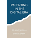 Parenting in the Digital Era