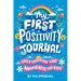 My First Positivity Journal: Daily Gratitude and Mindfulness for Kids