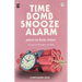 Time Bomb Snooze Alarm: A Collection of Poetry
