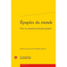 Epopees Du Monde: Pour Un Panorama (Presque) General