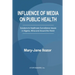 Influence of Media on Public Health