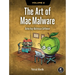 The Art of Mac Malware, Volume 2: Detecting Malicious Software