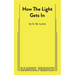 How the Light Gets in