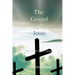 The Gospel of Jesus: A Story of God's Grace