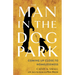 The Man in the Dog Park: Coming Up Close to Homelessness