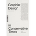 Design in Conservative Times