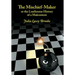The Mischief-Maker, or the Loathsome History of a Malcontent