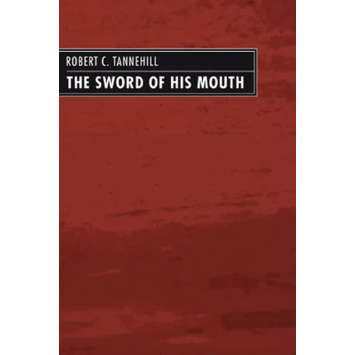The Sword of His Mouth