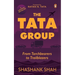 The Tata Group: From Torchbearers to Trailblazers