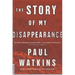 The Story of My Disappearance
