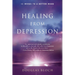 Healing from Depression: 12 Weeks to a Better Mood
