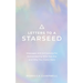 Letters to a Starseed: Messages and Activations for Remembering Who You Are and Why You Came Here
