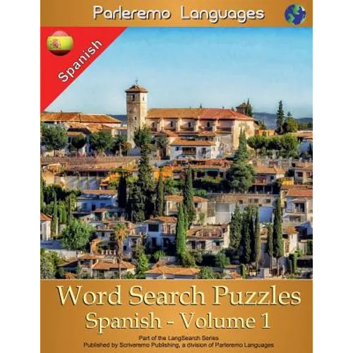 Parleremo Languages Word Search Puzzles Spanish - Volume 1