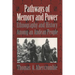 Pathways of Memory and Power: Ethnography and History Among an Andean People