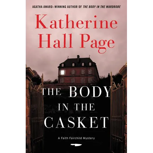 The Body in the Casket: A Faith Fairchild Mystery