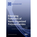 Emerging Functions of Nano-Organized Polysaccharides