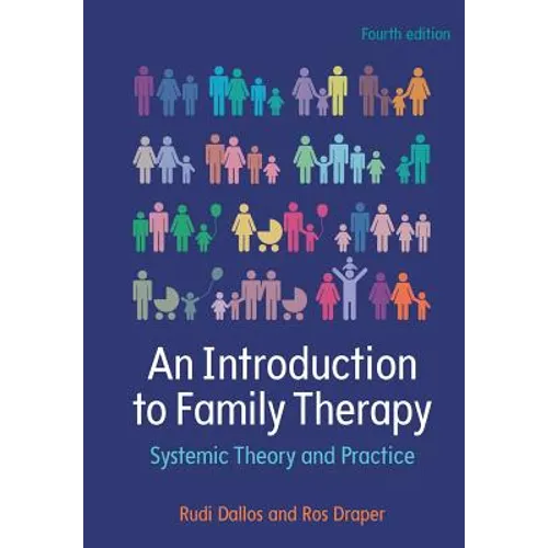 An Introduction to Family Therapy: Systemic Theory and Practice