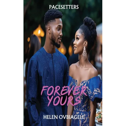 Forever yours: Pacesetters