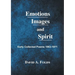 Emotions, Images, and Spirit: Early Collected Poems 1963-1971