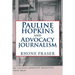 Pauline Hopkins and Advocacy Journalism