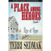 A Place Among Heroes, Book 1 - Rise of Hope: The Liberty & Property Legends Volume Five