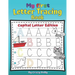 My First Letters Tracing Book - Capital Letters Edition: Learn to Write Activity Workbook for Kids